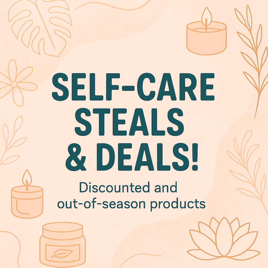 Self-care steals & deals!